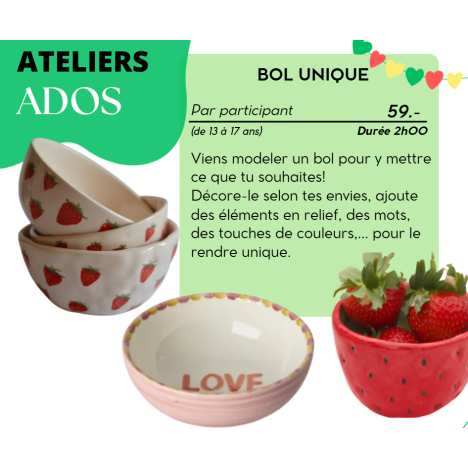 Atelier "Bol unique" spécial Ados