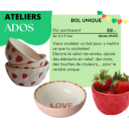 Atelier "Bol unique" spécial Ados